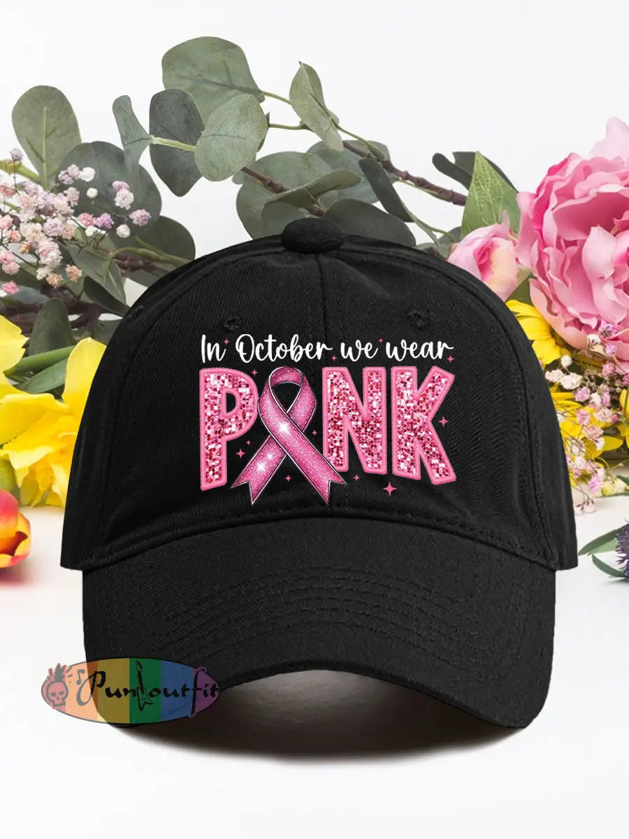 In october we wear pink breast cancer neutral hats Black / ONE
