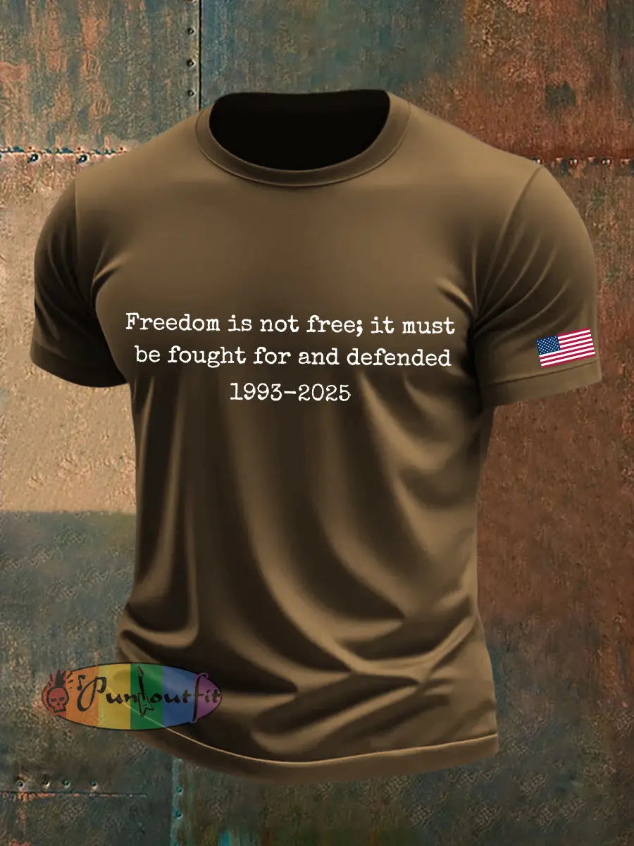 Men’s Freedom Is Not Free It Must Be Fought For And Defended Print T-Shirt Brown / S