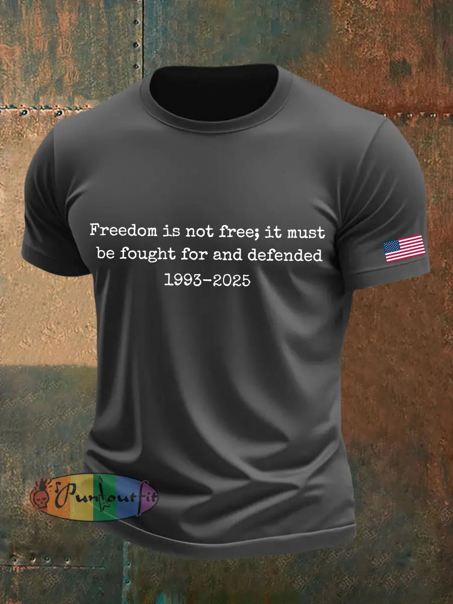 Men’s Freedom Is Not Free It Must Be Fought For And Defended Print T-Shirt Gray / S