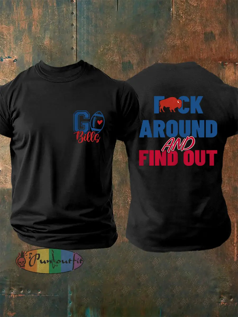 Men’s Fuck Around And Find Out Football Fans Lovers Gameday Casual Tee Black / S