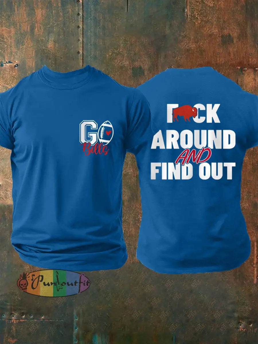 Men’s Fuck Around And Find Out Football Fans Lovers Gameday Casual Tee Blue / S