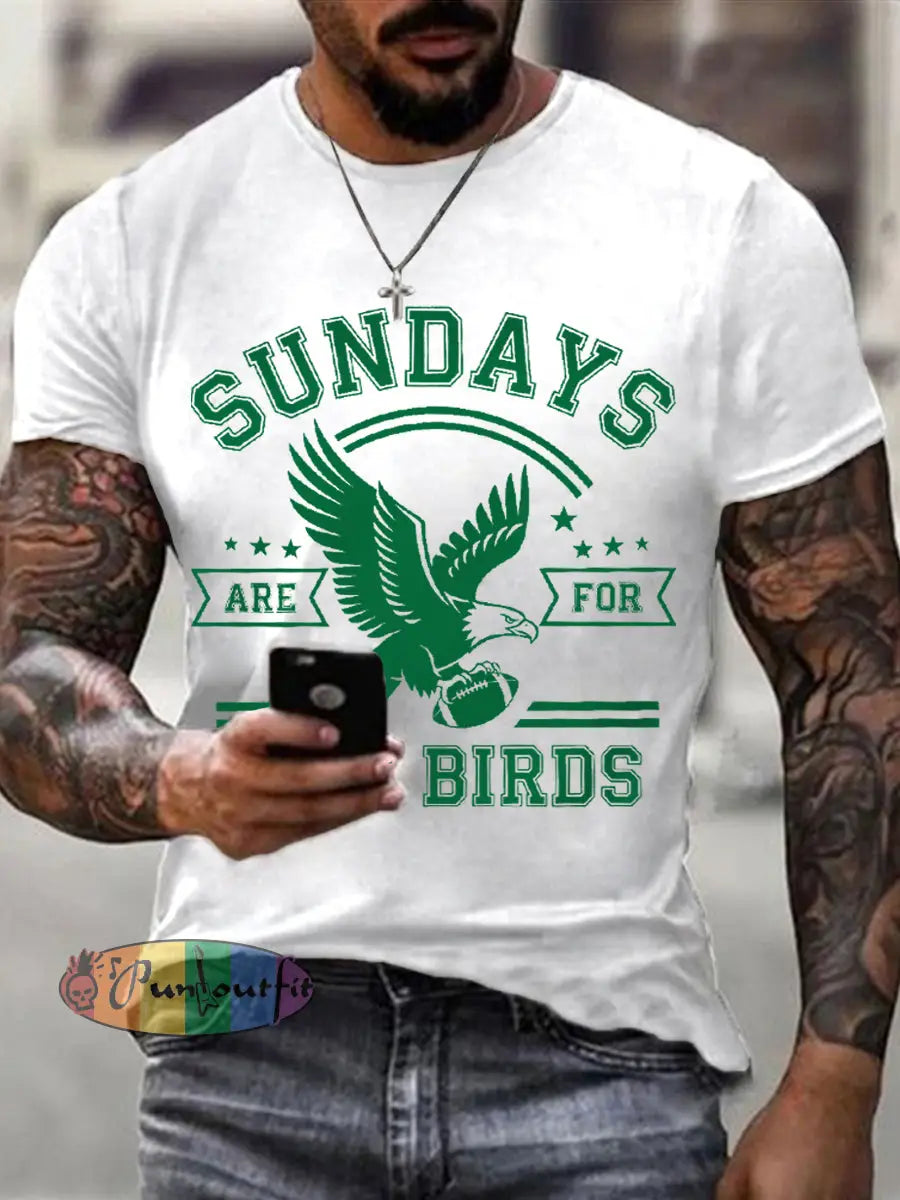 Men’s Sundays Are For The Birds Football Fans Lovers Gameday Casual Tee White / S