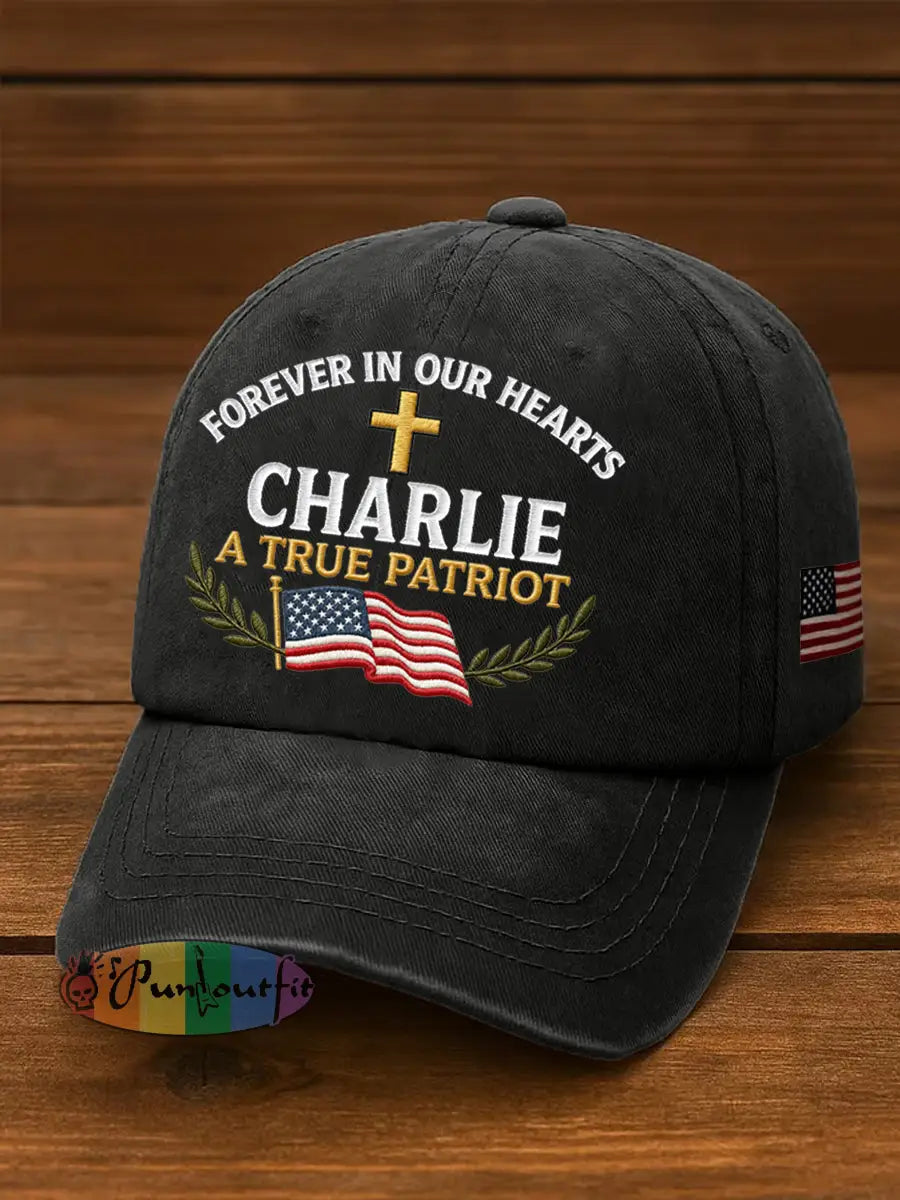 Unisex Forever In Our Hearts Charlie Kirk A True Patriot R.I.P Charlie Kirk Hat Black / ONE