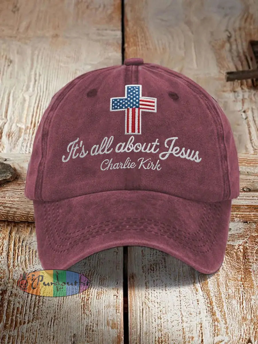 Unisex It’s All About Jesus Charlie Kirk Cross Print Hat Wine Red / ONE