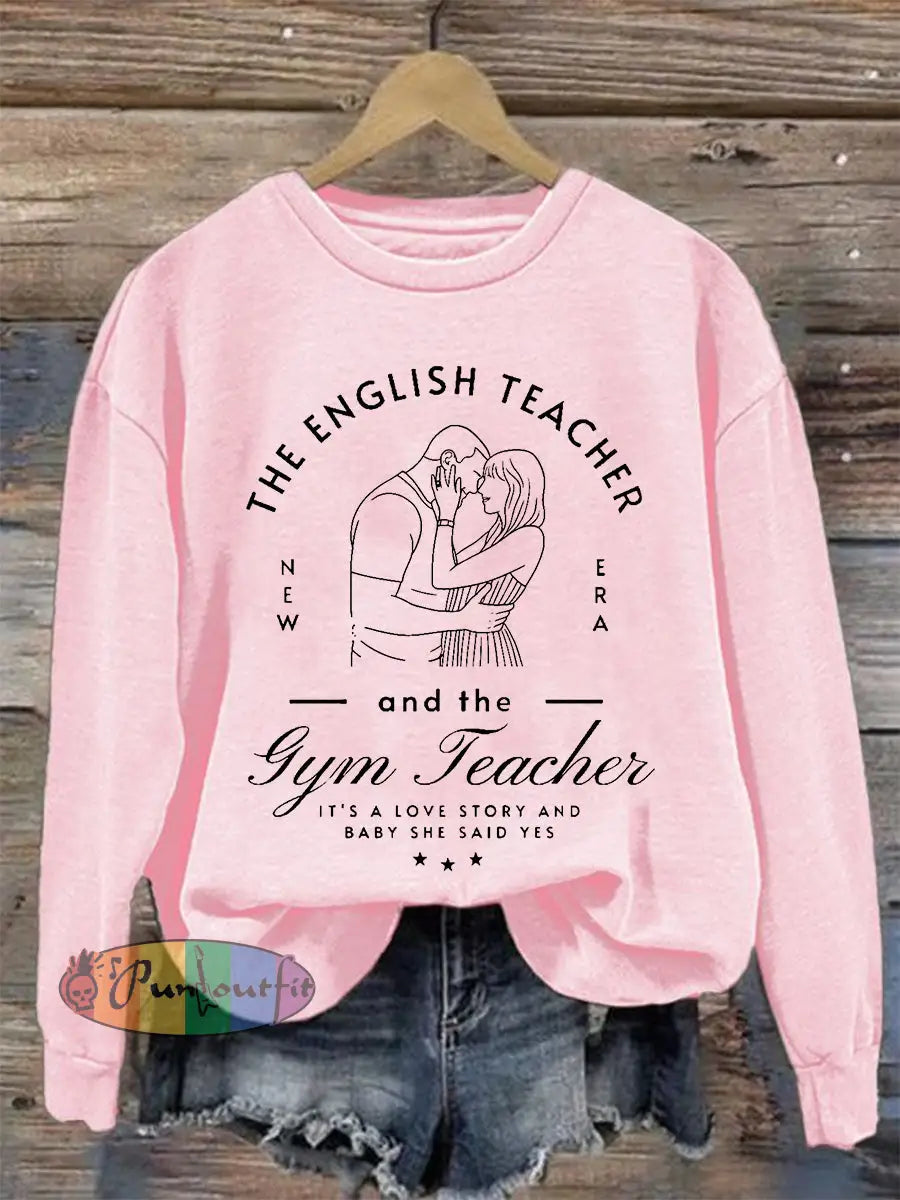 Women’s A Love Story English Teacher And Gym Teacher Getting Married Sweatshirt Pink / S