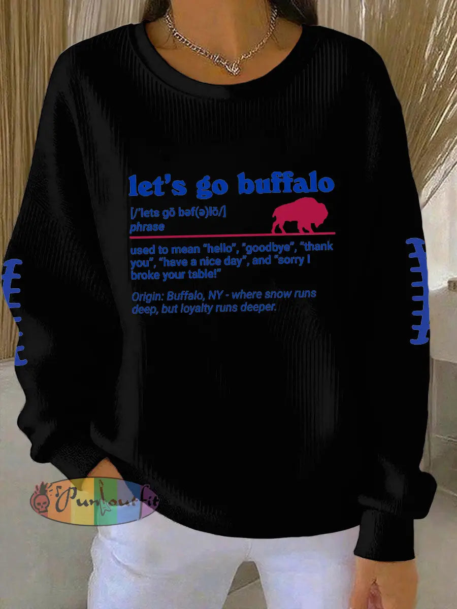 Women’s Go Buffalo Football Fans Lovers Gameday Casual Sweatshirt Black / S