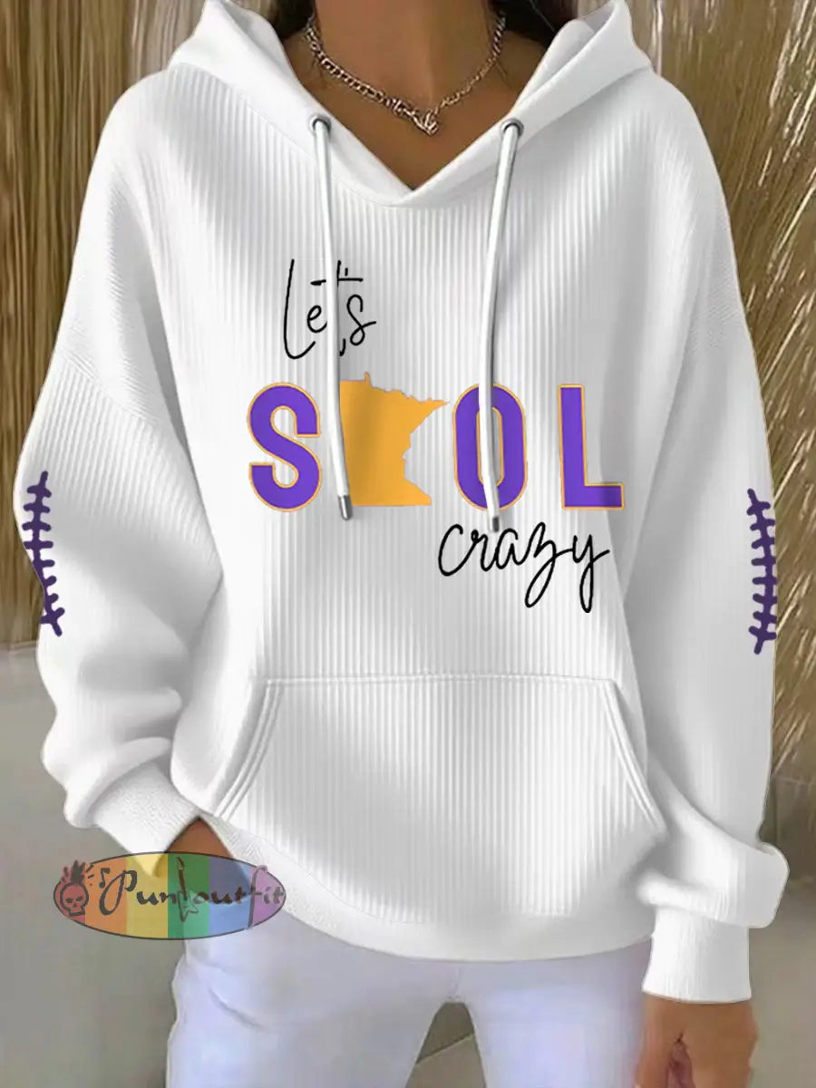 Women’s Let‘s Skol Crazy Football Fans Lovers Gameday Casual Hoodie White / S