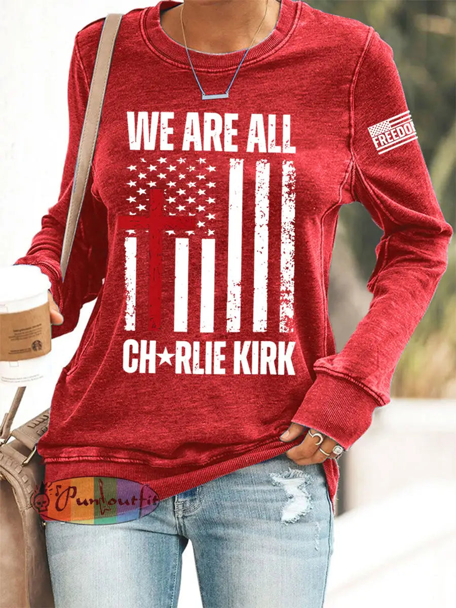 Women’s We Are All Charlie Kirk Now! R.I.P Charlie Kirkd Sweatshirt Red / S