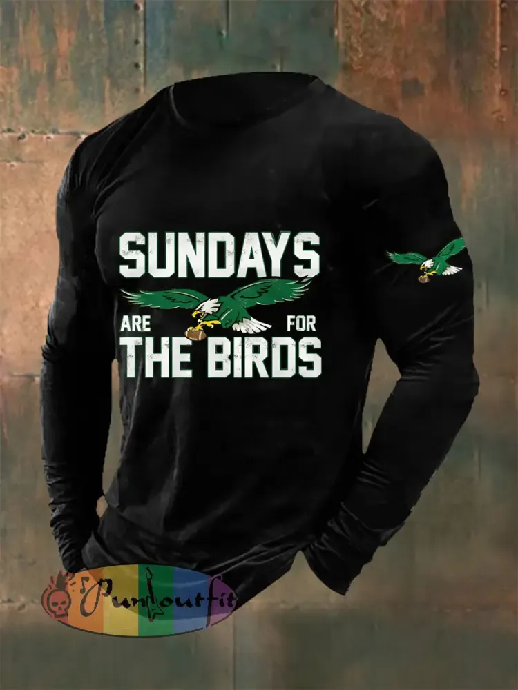 Men’s Sundays Are For The Birds Football Fans Lovers Gameday Casual Long Sleeve T-Shirt