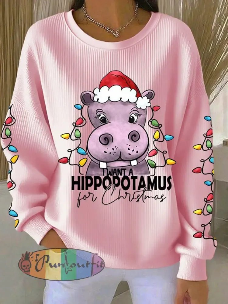 Women’s I Want A Hippopotamus For Christmas Ribbed Round-Neck Sweatshirt