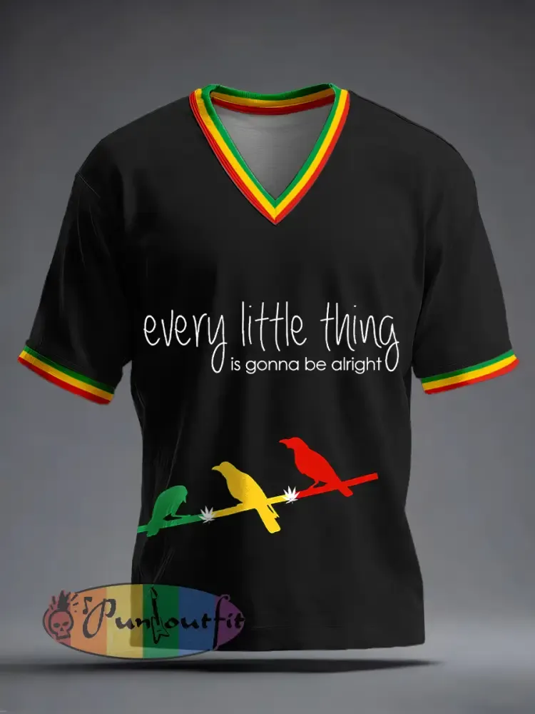 Men’s Every Little Thing Is Gonna Be Alright Print V-Neck T-Shirt