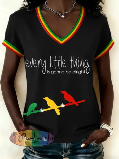 Women’s Every Little Thing Is Gonna Be Alright Print V-Neck T-Shirt