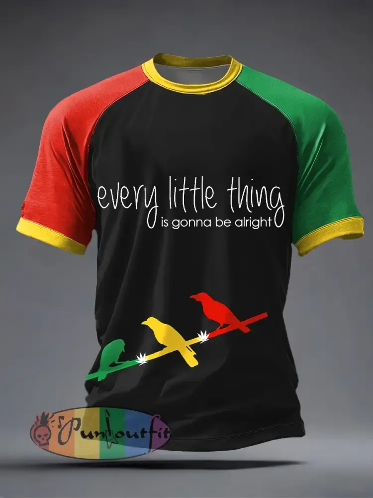 Men’s Every Little Thing Is Gonna Be All Right Print T-Shirt