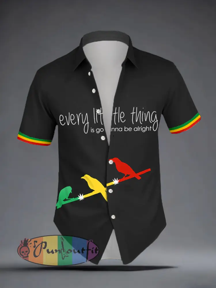 Men’s Every Little Thing Is Gonna Be All Right Print Shirt