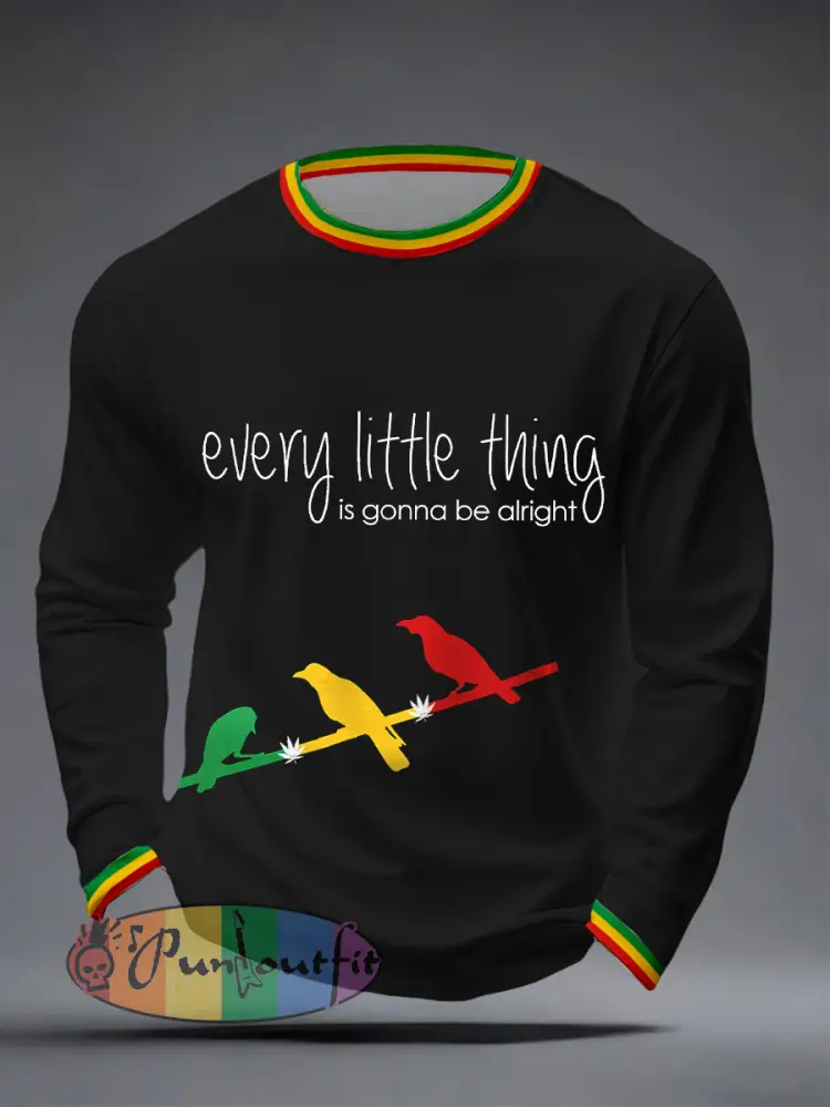 Men’s Every Little Thing Is Gonna Be All Right Print Long Sleeve T-Shirt