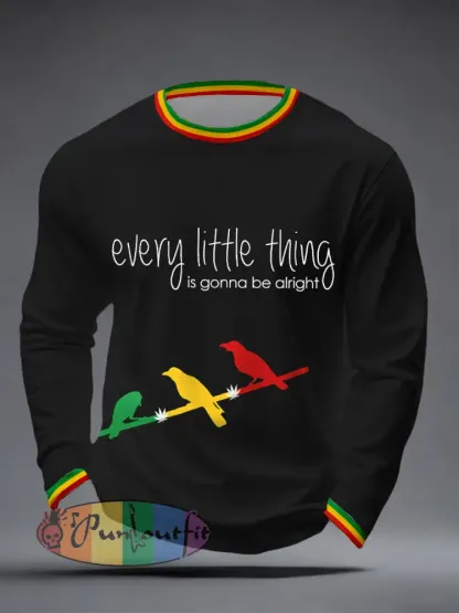 Men’s Every Little Thing Is Gonna Be All Right Print Long Sleeve T-Shirt