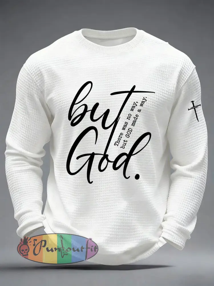 Men’s But God Waffle Print Casual T-Shirt