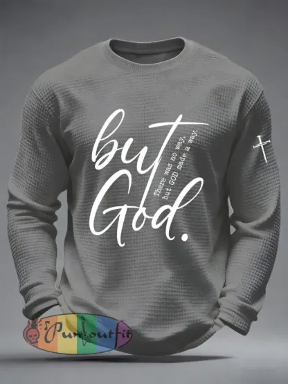 Men’s But God Waffle Print Casual T-Shirt