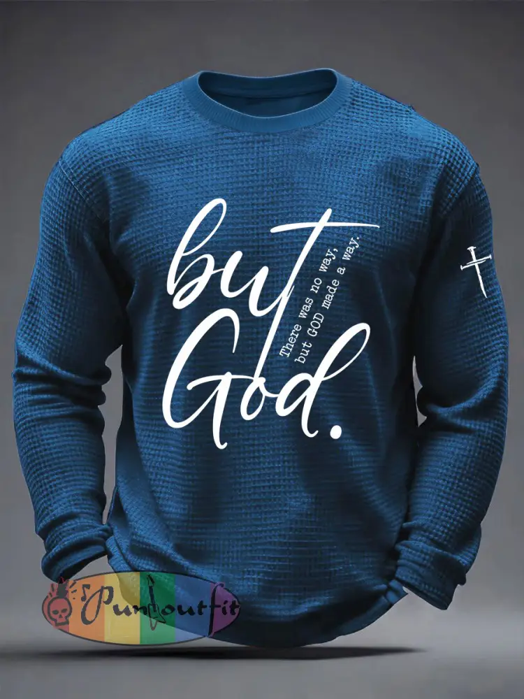 Men’s But God Waffle Print Casual T-Shirt