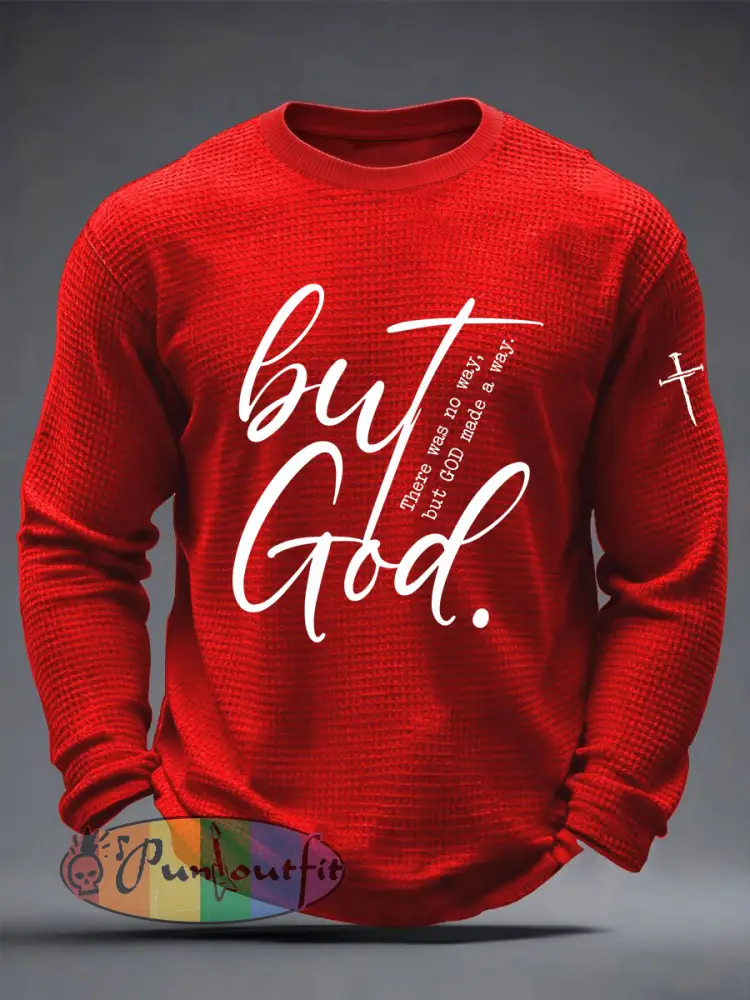 Men’s But God Waffle Print Casual T-Shirt