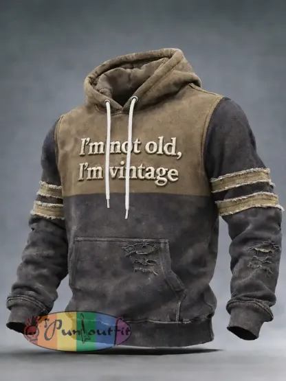 Men’s I’m not old I’m vintage Hoodies