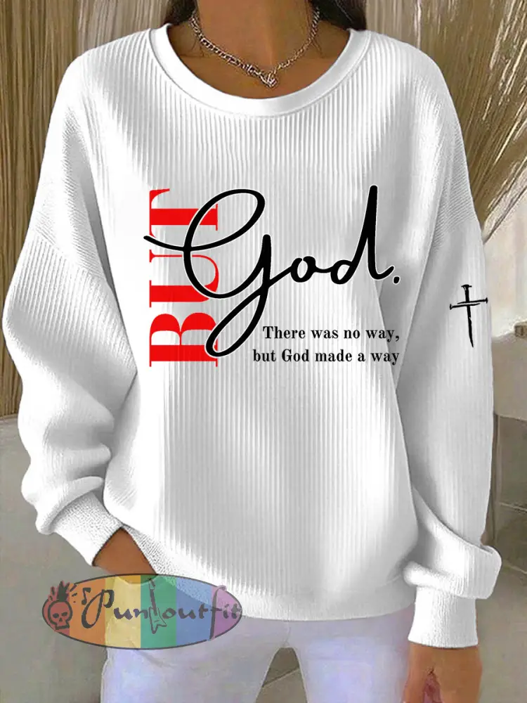 Women’s ’But God’ Printed Casual Sweatshirt