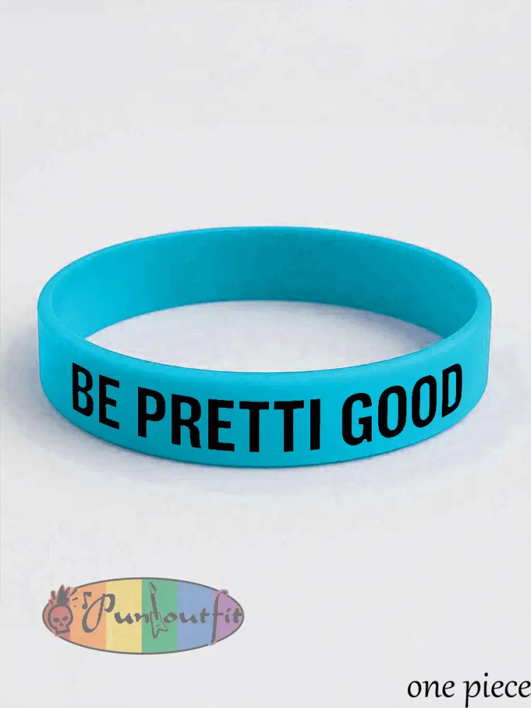 Be Pretti Good Wristband