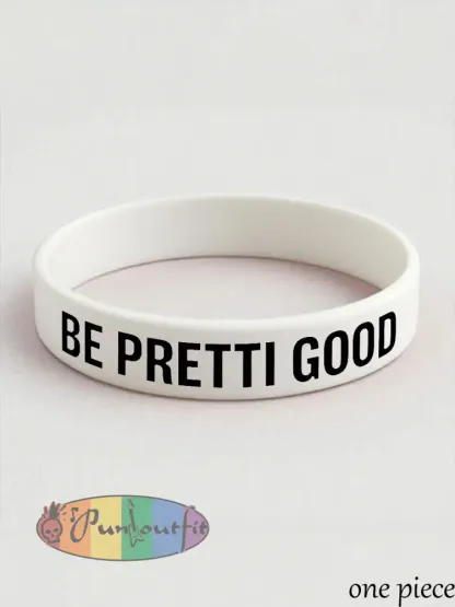 Be Pretti Good Wristband