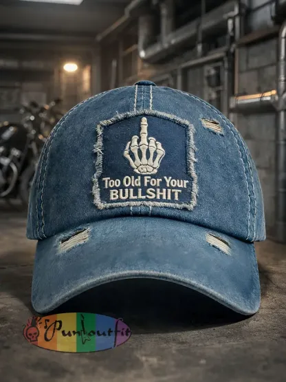 ’Too Old For Your Bullshit’ Unisex Hats - Blue · ONE