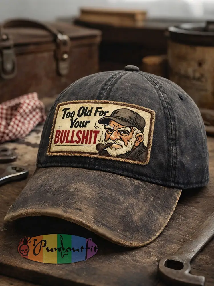 ’Too Old For Your Bullshit’ Unisex Hats - Gray · ONE