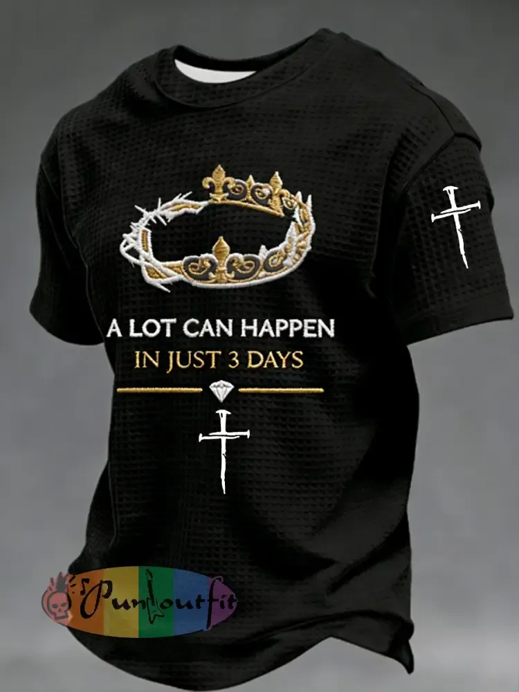 Men’s A Lot Can Happen In 3 Days Waffle Short Sleeve Tee