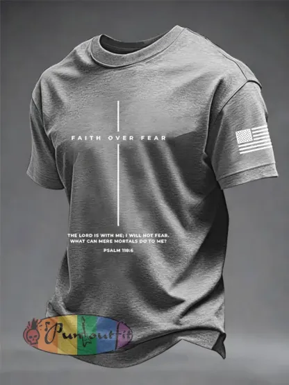 Men’s Faith Over Fear The Lord Is With Me; I Will Not Fear Short Sleeve T-shirt