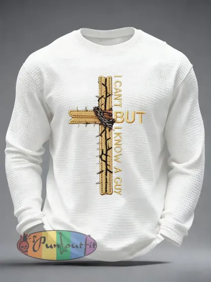 Men’s Christian I Can’t But I Know A Guy Cross Waffle Long Sleeve T-Shirt