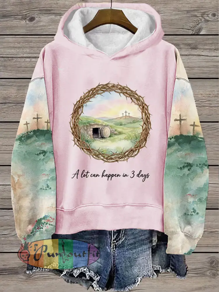 Women’s Easter Bunny A Lot Can Happen In 3 Days Printed Hoodie