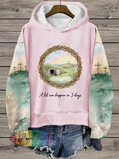 Women’s Easter Bunny A Lot Can Happen In 3 Days Printed Hoodie