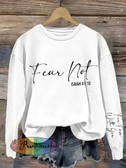 Women’s Fear Not Isaiah 41:10 Regular Sweatshirt