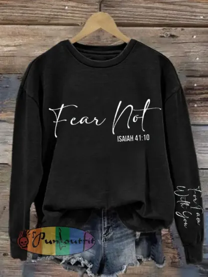 Women’s Fear Not Isaiah 41:10 Regular Sweatshirt