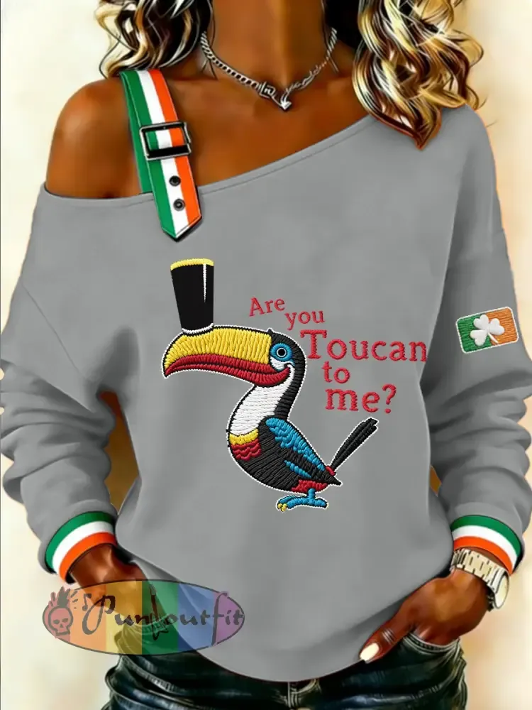 Women’s Are you Toucan to me Sweatshirt