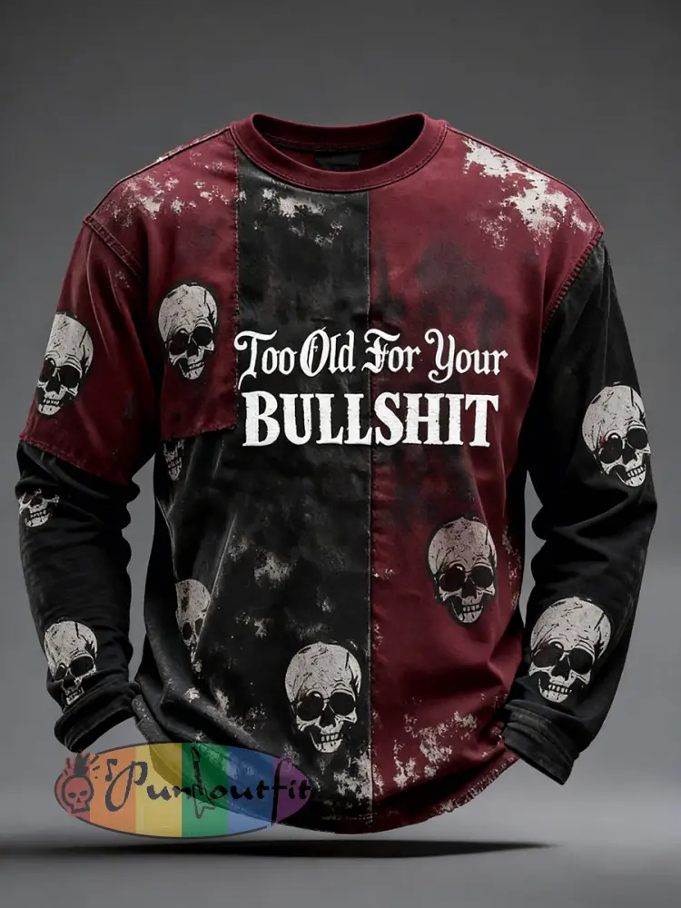 Men’s ’Too Old for Your Bullshit’ T-Shirts