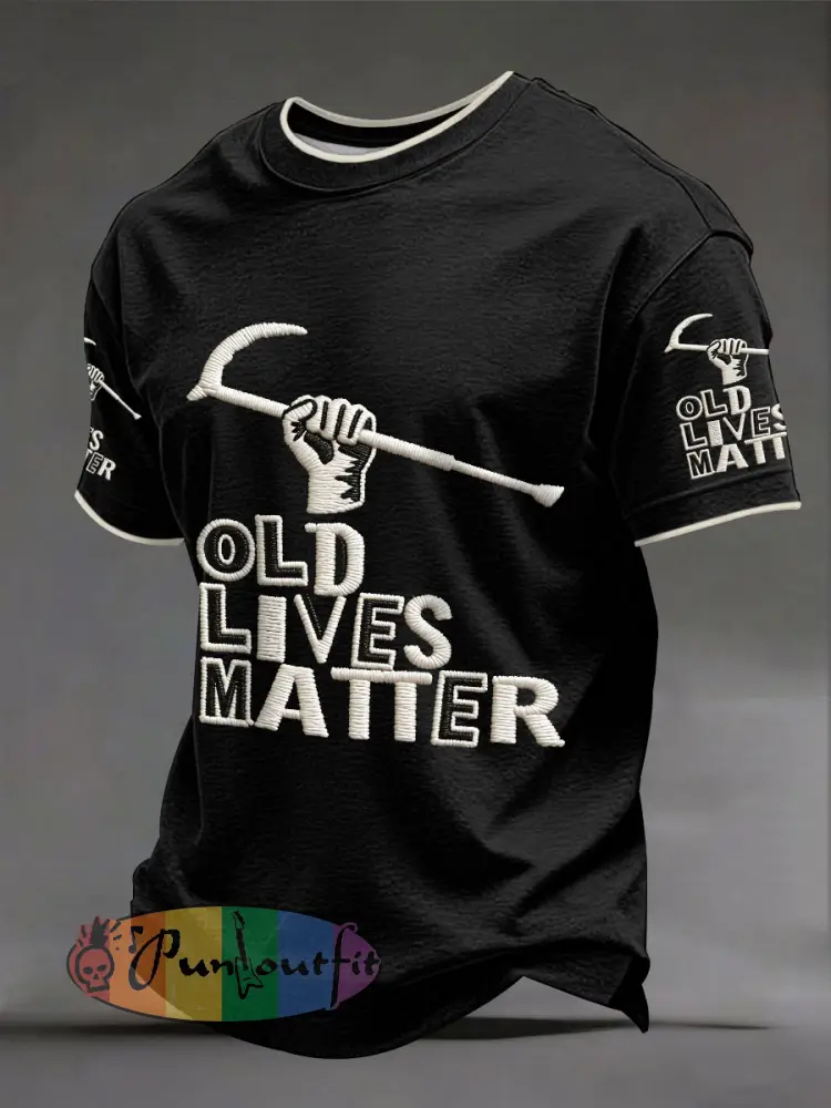 Men’s ’old lives matter’ T-shirts
