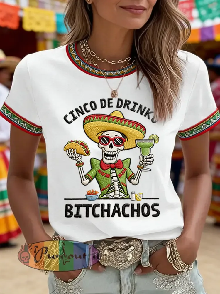 Women’s Funny Cinco De Drinko Bitchachos Skeleton Print Casual Tee