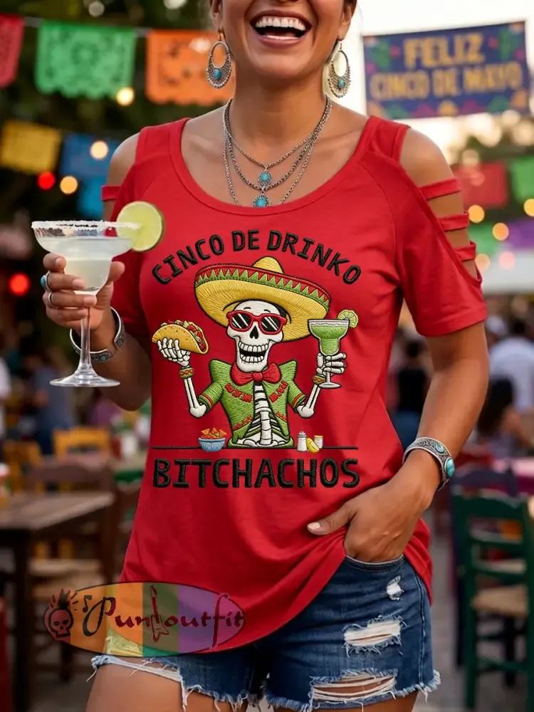 Women’s Funny Cinco De Drinko Bitchachos Skeleton Print Casual Top