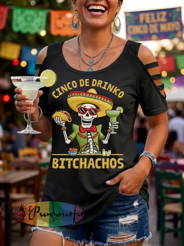 Women’s Funny Cinco De Drinko Bitchachos Skeleton Print Casual Top