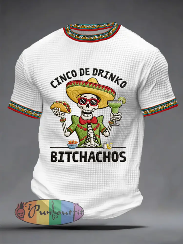 Men’s Funny Cinco De Mayo Bitchachos Skull Print Waffle Tee