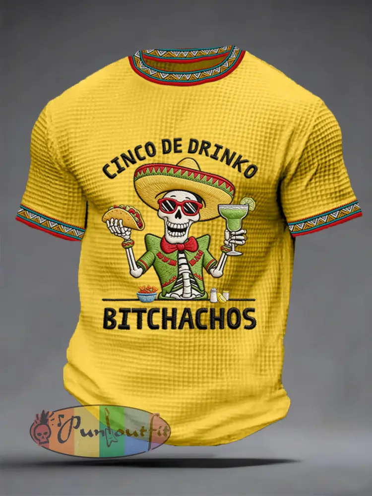 Men’s Funny Cinco De Mayo Bitchachos Skull Print Waffle Tee