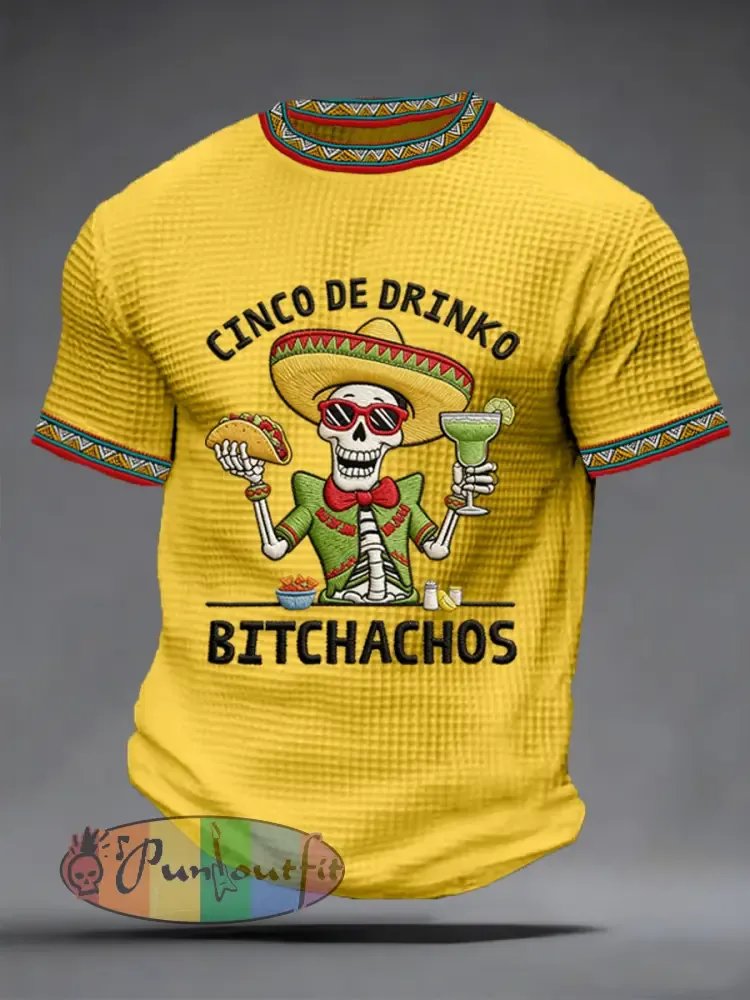 Men’s Funny Cinco De Mayo Bitchachos Skull Print Waffle Tee