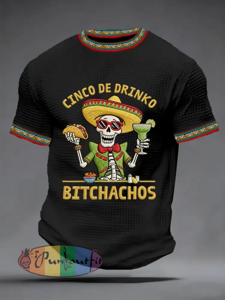 Men’s Funny Cinco De Mayo Bitchachos Skull Print Waffle Tee