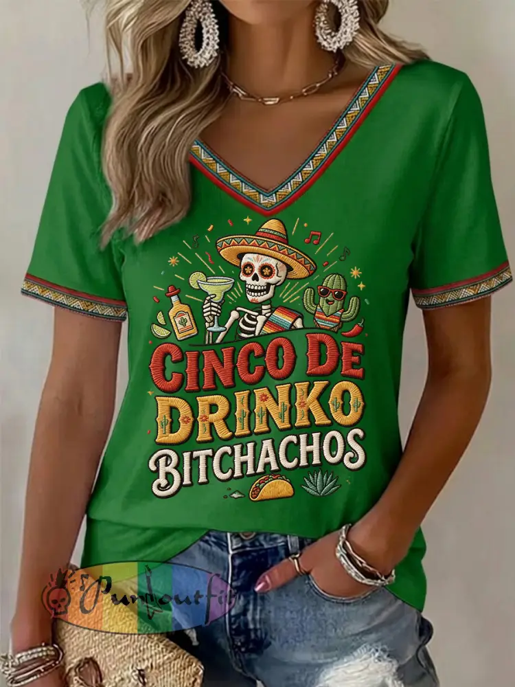 Women’s Funny Cinco De Drinko Bitchachos Skull Print V-Neck Tee