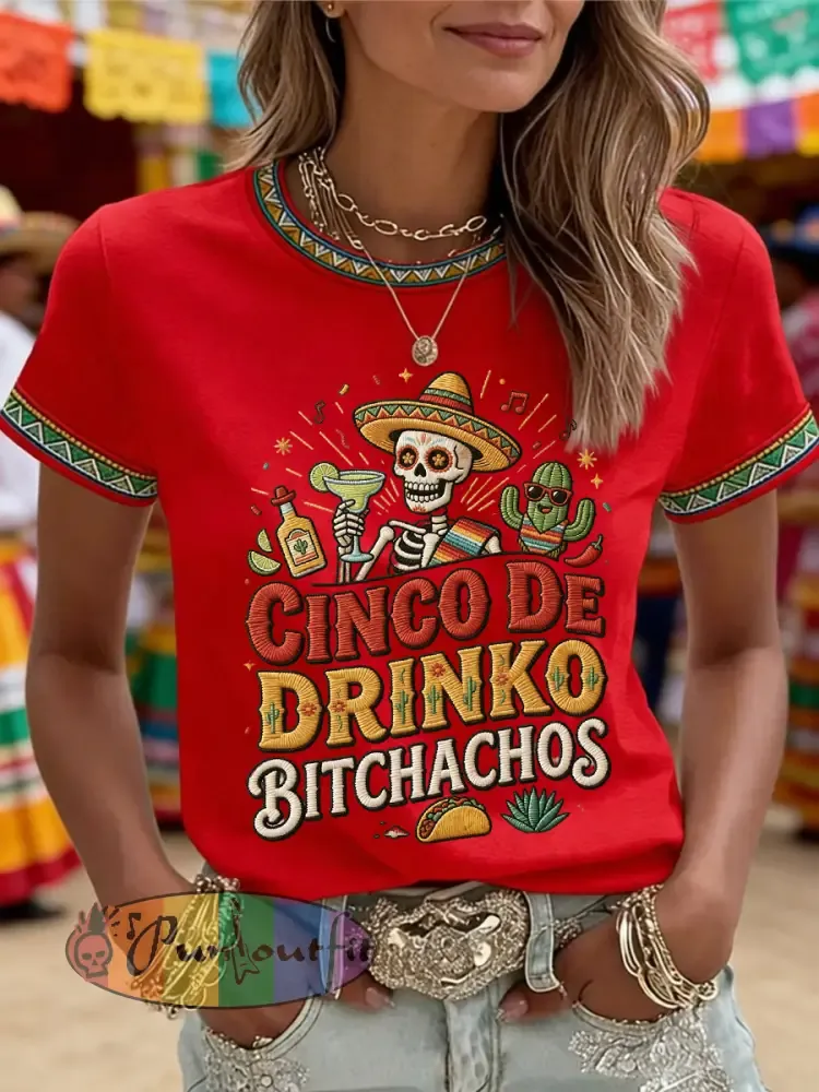 Women’s Funny Cinco De Drinko Bitchachos Skull Print Tee