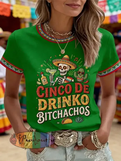 Women’s Funny Cinco De Drinko Bitchachos Skull Print Tee
